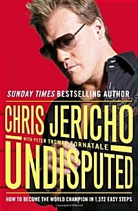 Undisputed : How to Become World Champion in 1,372 Easy Steps (Paperback)