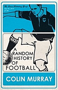 A Random History of Football (Paperback)