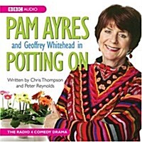 Pam Ayres in Potting on (Hardcover)