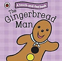 The Gingerbread Man: Ladybird Touch and Feel Fairy Tales (Board Book)