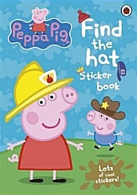 Peppa Pig: Find the Hat Sticker Book (Paperback)