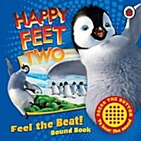 Happy Feet 2: Feel the Beat Sound Book. (Hardcover)