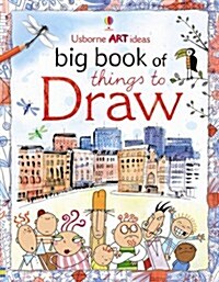 Big Book of Things to Draw (Spiral Bound)