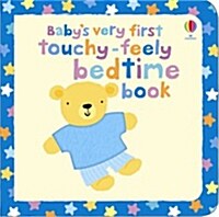 Babys Very First Touchy-Feely Bedtime Book (Board Book)