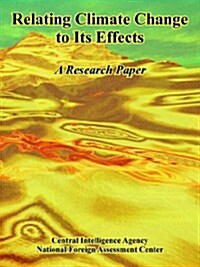Relating Climate Change to Its Effects (Paperback)