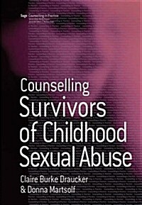 Counselling Survivors of Childhood Sexual Abuse (Paperback)