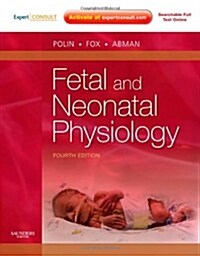 Fetal and Neonatal Physiology: Expert Consult - Online and Print, 2-Volume Set (Hardcover, 4th)