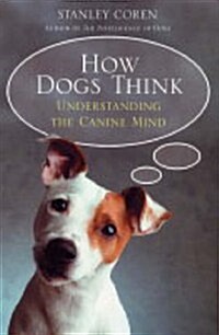 How Dogs Think (Paperback)