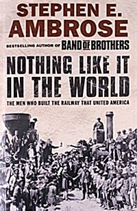 Nothing Like it in the World (Paperback)