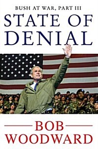 State of Denial: Bush at War, Part III (Paperback)