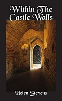 Within the Castle Walls (Paperback)