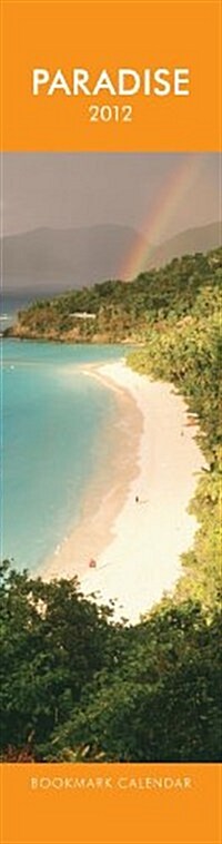 Paradise 2012 Bookmark Calendar (Paperback)