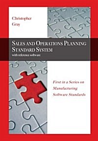 Sales and Operations Planning Standard System (Paperback)