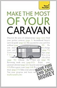 Make the Most of Your Caravan: Teach Yourself (Paperback)