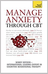 Manage Anxiety Through CBT: Teach Yourself (Paperback)
