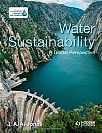 Water Sustainability : A Global Perspective (Paperback)