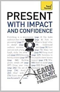 Present with Impact and Confidence: Teach Yourself (Paperback)