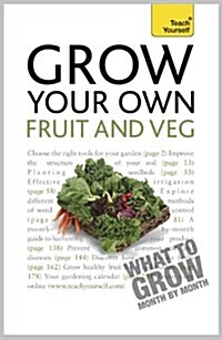 Grow Your Own Fruit and Veg (Paperback)