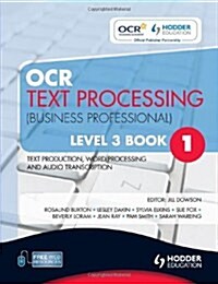 OCR Text Processing (Business Professional) : Text Production, Word Processing and Audio Transcription (Paperback)
