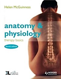 Anatomy & Physiology: Therapy Basics                                  Fourth Edition (Paperback, 4 Revised edition)