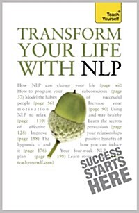 Transform Your Life with NLP: Teach Yourself (Paperback)