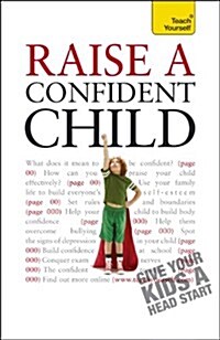 Raise a Confident Child (Paperback)