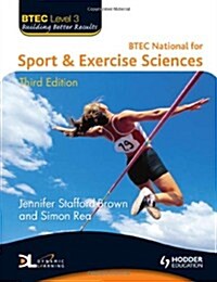 BTEC Level 3 National Sport & Exercise Sciences (Paperback, 3 Revised edition)
