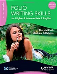 Folio Writing Skills for Higher and Intermediate 2 English (Paperback)