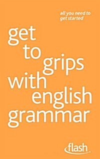 Get to grips with english grammar: Flash (Paperback)