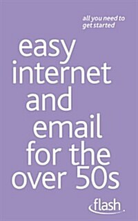 Easy Internet & Email for the Over 50s (Paperback)