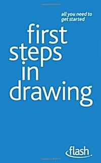 First Steps in Drawing: Flash (Paperback)