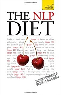 The NLP Diet : Think Yourself Slim - For Good (Paperback)