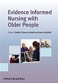 Evidence Informed Nursing with Older People (Paperback)