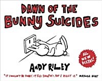 Dawn of the Bunny Suicides (Paperback)