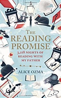 The Reading Promise : 3,218 nights of reading with my father (Hardcover)