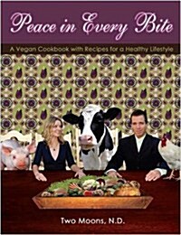 Peace in Every Bite (Paperback)