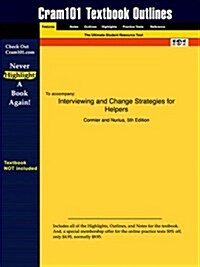 Studyguide for Interviewing and Change Strategies for Helpers by Nurius, Cormier &, ISBN 9780534537395 (Paperback)