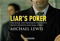 Liars Poker : From the author of the Big Short (Paperback)