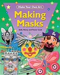 Making Masks (Paperback)
