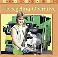 Recycling Operative (Paperback)
