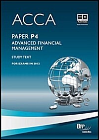 ACCA - P4 Advanced Financial Management (Paperback)