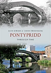 Pontypridd Through Time (Paperback)