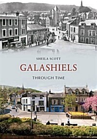 Galashiels Through Time (Paperback)