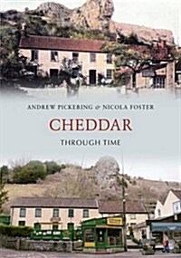 Cheddar Through Time (Paperback)