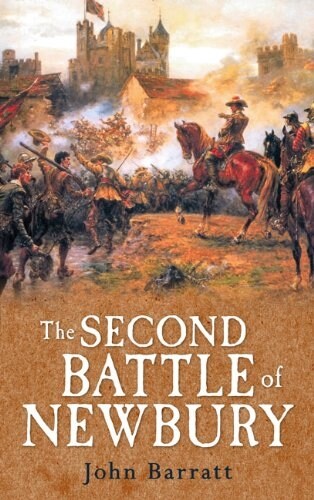 The Second Battle of Newbury (Paperback)