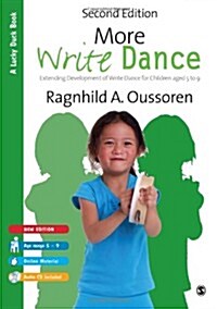 More Write Dance : Extending Development of Write Dance for Children Age 5-9 (Paperback, 2 Rev ed)