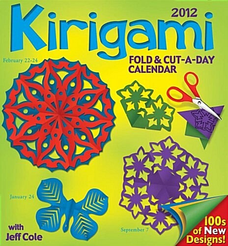 Kirigami Fold & Cut-A-Day 2012 Calendar