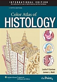 Color Atlas of Histology (Paperback)