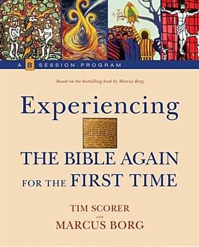 Experience! the Bible Again for the First Time (Paperback)