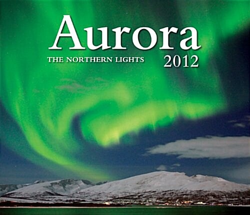 Aurora 2012 Calendar